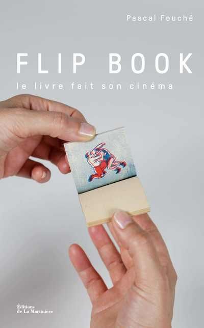 Emprunter Flip Book. Ces livres qui se feuillettent d'un pouce livre