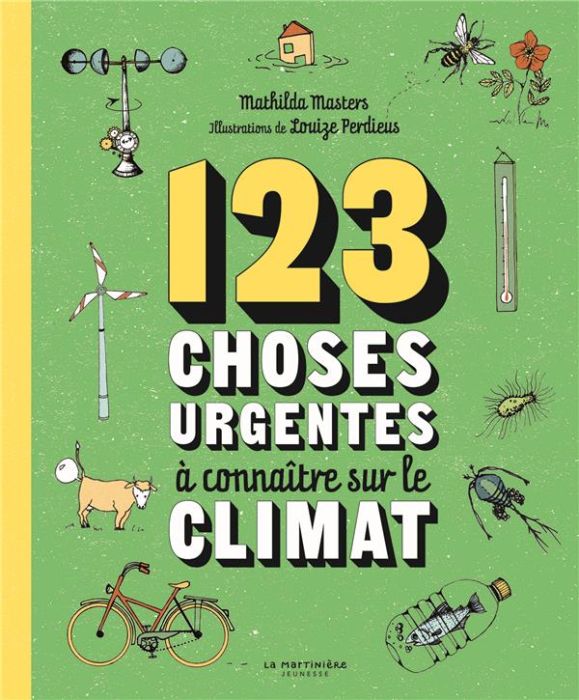 Emprunter 123 choses urgentes à connaître sur le climat livre