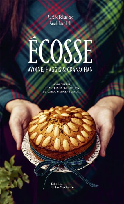 Emprunter Ecosse. Avoine, haggis & cranachan. 60 recettes et autres explorations du garde-manger écossais livre