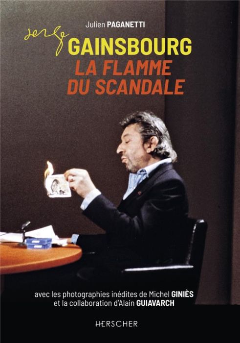 Emprunter Serge Gainsbourg, la flamme du scandale livre