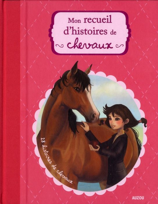 Emprunter Mon recueil d'histoires de chevaux livre