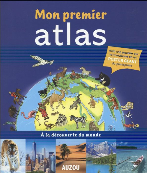 Emprunter Mon premier atlas. A la découverte du monde livre