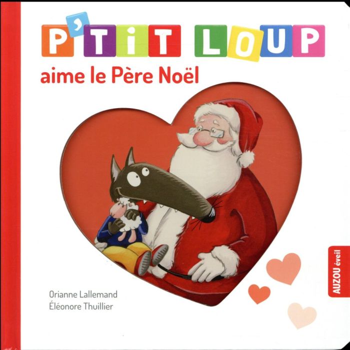 Emprunter P'tit Loup : P'tit Loup aime le père Noël livre
