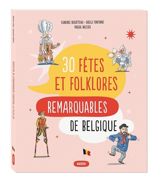 Emprunter 30 fêtes et folklores remarquables de Belgique livre