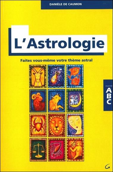 Emprunter ABC de l'astrologie livre