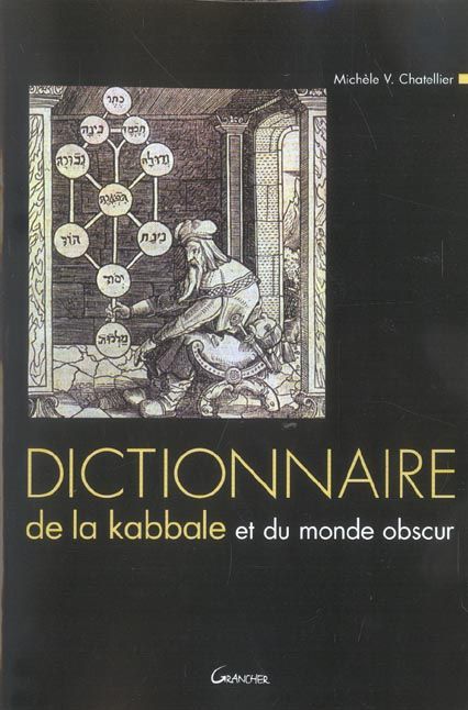 Emprunter Dictionaire de la kabbale et du monde obscur livre