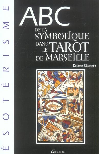 Emprunter ABC de la symbolique dans le Tarot de Marseille livre