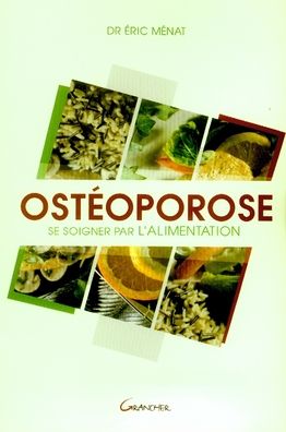 Emprunter Ostéoporose. Se soigner par l'alimentation livre