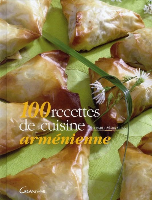 Emprunter 100 recettes de cuisine arménienne livre