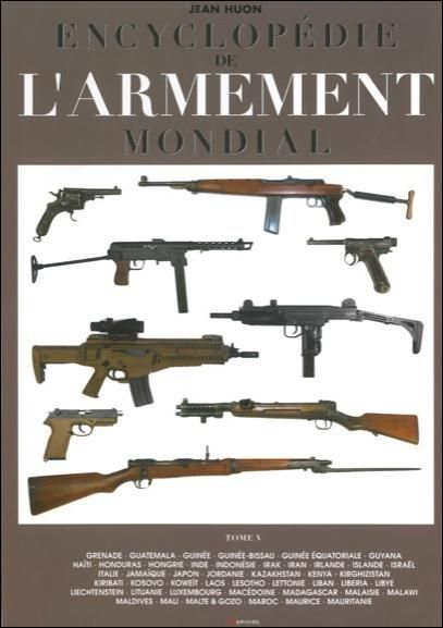Emprunter Encyclopédie de l'armement mondial. Armes à feu d'infanterie de petit calibre de 1870 à nos jours To livre