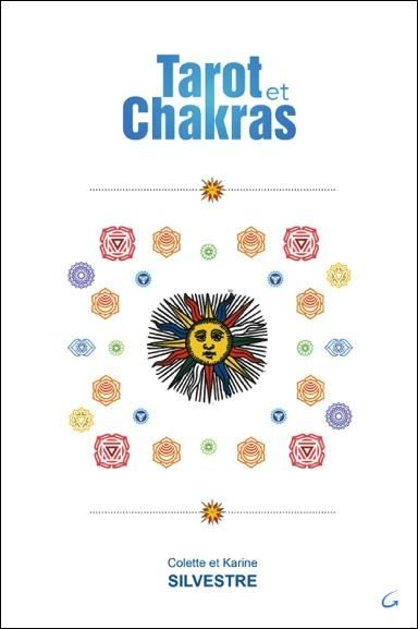 Emprunter Tarot et chakras. Réharmonisation des chakras par les médecines douces livre