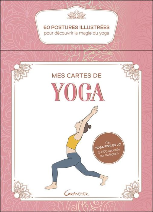 Emprunter Mes cartes de yoga. 60 postures illustrées pour découvrir la magie du yoga livre