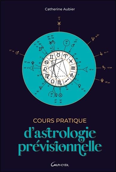 Emprunter Cours pratique d'astrologie prévisionnelle livre