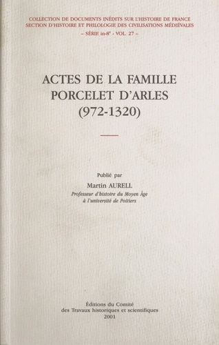 Emprunter Actes de famille Porcelet d'Arles, 972-1320 livre