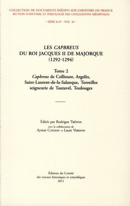Emprunter Les Capbreus du roi Jacques II de Majorque (1292-1294). 2 volumes livre