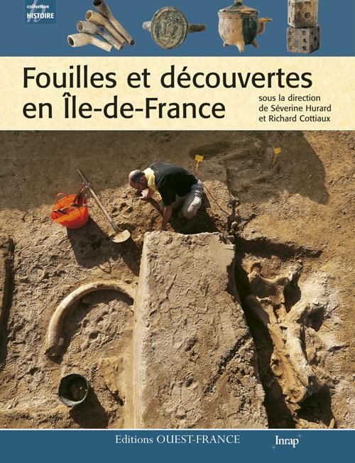 Emprunter Fouilles et découvertes en Ile-de-France livre