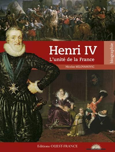Emprunter Henri IV. L'unité de la France livre