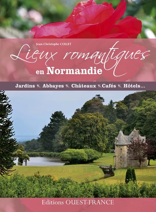 Emprunter Lieux romantiques en Normandie livre