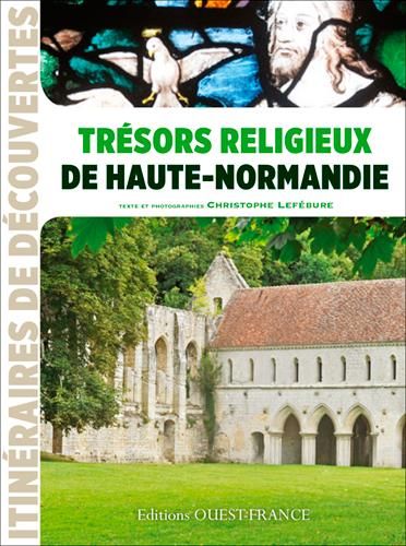 Emprunter Trésors religieux de Haute-Normandie livre