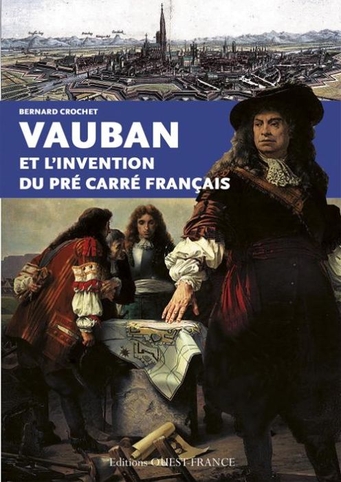 Emprunter Vauban et l'invention du pré carré français livre