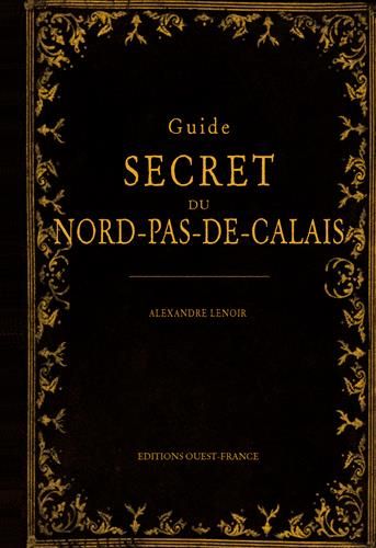 Emprunter Guide secret du Nord-Pas-de-Calais livre