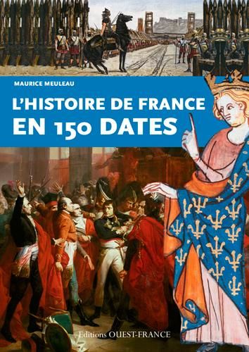 Emprunter L'histoire de France en 150 dates livre