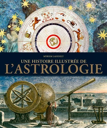 Emprunter Une histoire illustrée de l'astrologie livre