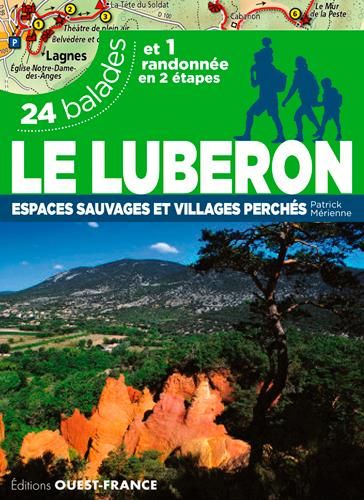 Emprunter Le Luberon, espaces sauvages et villages perchés. 24 balades et 1 randonnée en 2 étapes livre