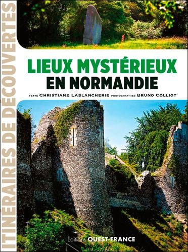 Emprunter Lieux mystérieux en Normandie livre