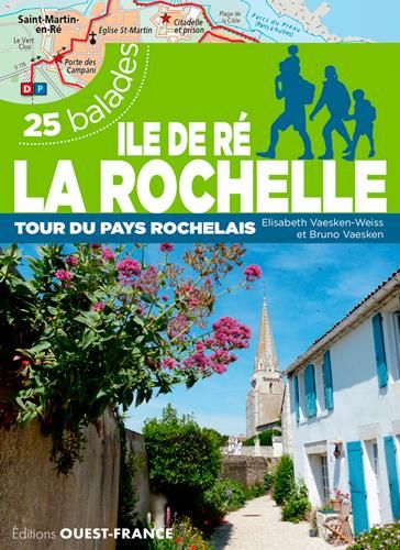 Emprunter Ile de Ré, La Rochelle. 25 balades livre