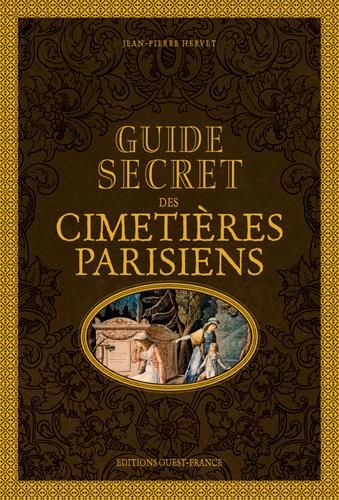 Emprunter Guide secret des cimetières parisiens livre