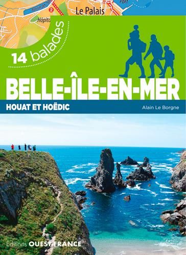 Emprunter Belle-Ile-en-Mer, Houat et Hoëdic. 14 balades livre