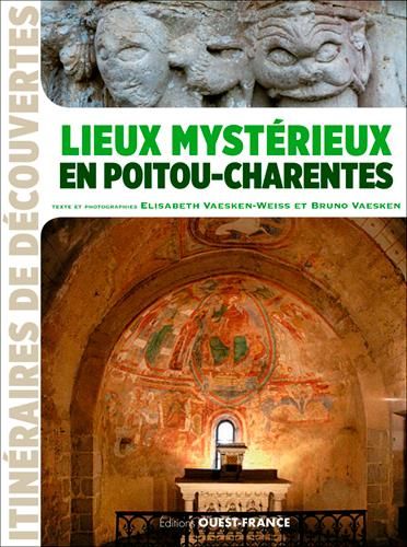 Emprunter Lieux mystérieux en Poitou-Charentes livre