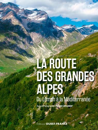 Emprunter La route des Grandes Alpes livre