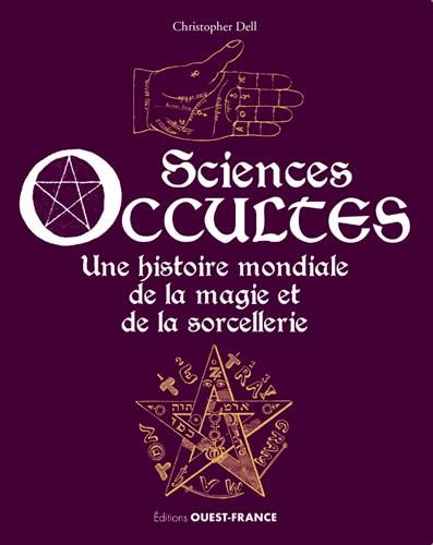 Emprunter Sciences occultes. Une histoire mondiale de la magie et de la sorcellerie livre