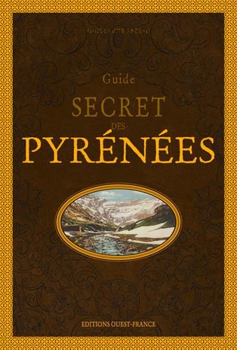 Emprunter Guide secret des Pyrénées livre