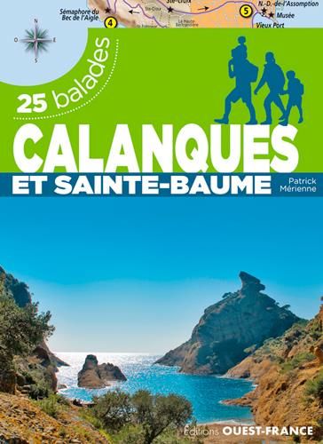 Emprunter Calanques et Sainte-Baume. 25 balades livre