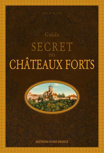 Emprunter Guide secret des châteaux forts livre