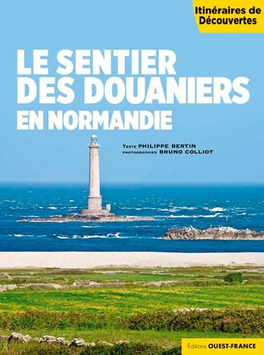 Emprunter Le sentier des douaniers en Normandie livre