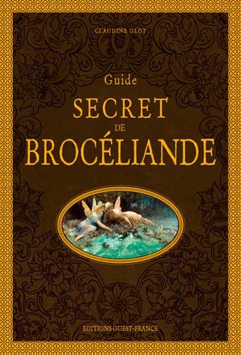 Emprunter Guide secret de Brocéliande livre