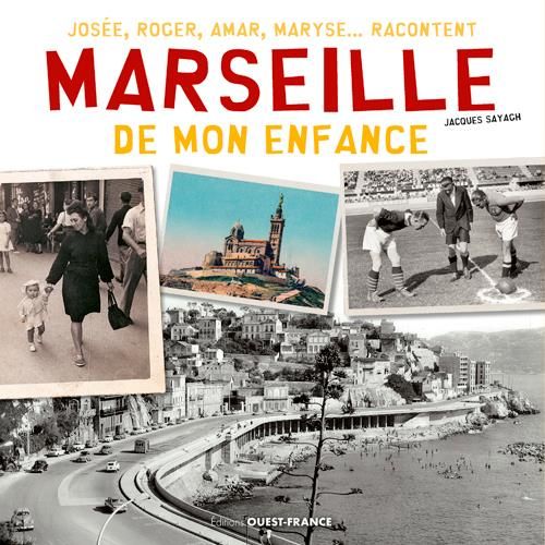 Emprunter Marseille de mon enfance livre