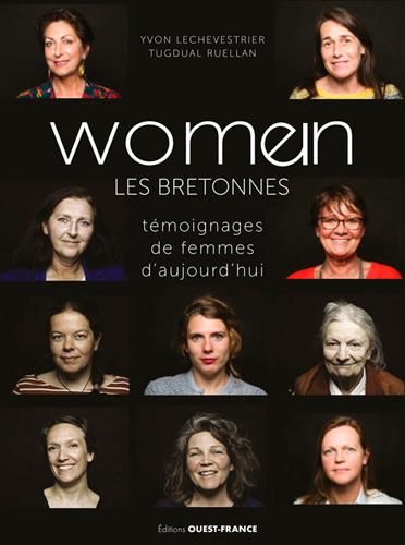 Emprunter Woman - Les Bretonnes. Témoignages de femmes d'aujourd'hui livre