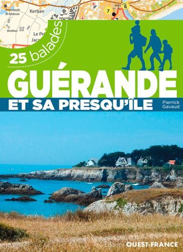 Emprunter Guérande et sa presqu'île. 25 balades livre