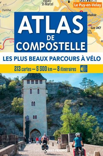 Emprunter Atlas vélo de Compostelle. Les plus beaux parcours. 234 cartes - 5 300 km - 8 itinéraires livre