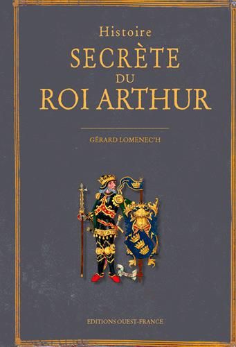 Emprunter Histoire secrète du roi Arthur livre