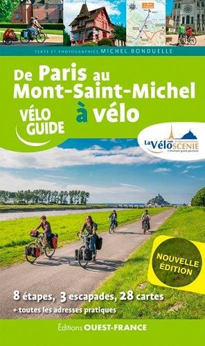 Emprunter De Paris au Mont-Saint-Michel à vélo par la Véloscénie livre