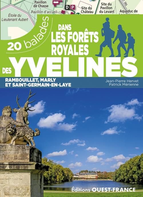 Emprunter Dans les forêts royales des Yvelines. 20 balades Rambouillet, Marly et Saint-Germain-en-Laye livre