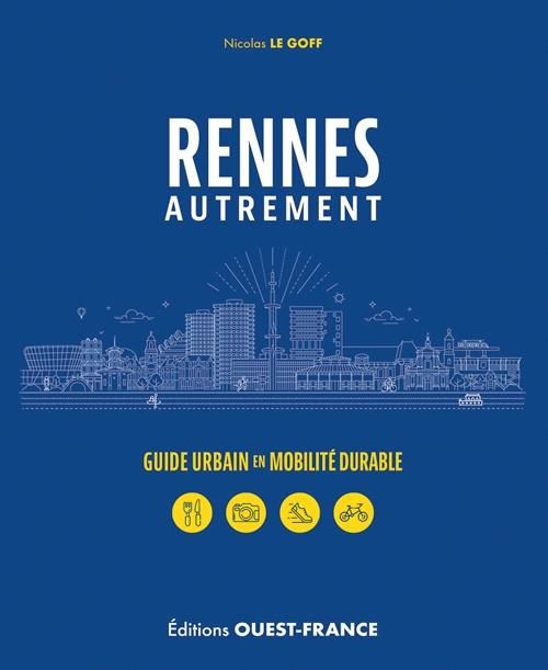 Emprunter Rennes autrement. Guide urbain en mobilité durable livre