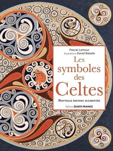 Emprunter Les symboles des Celtes. Edition revue et augmentée livre