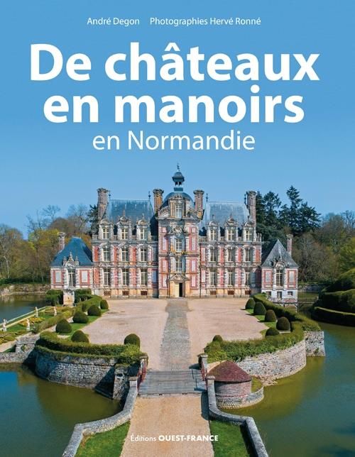 Emprunter De châteaux en manoirs en Normandie livre